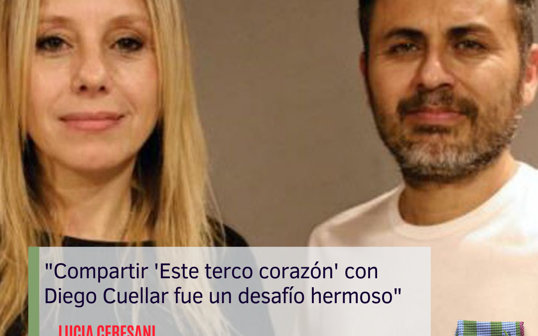 “Este terco corazón” lo nuevo de Diego Cuéllar junto a Lucia Ceresani