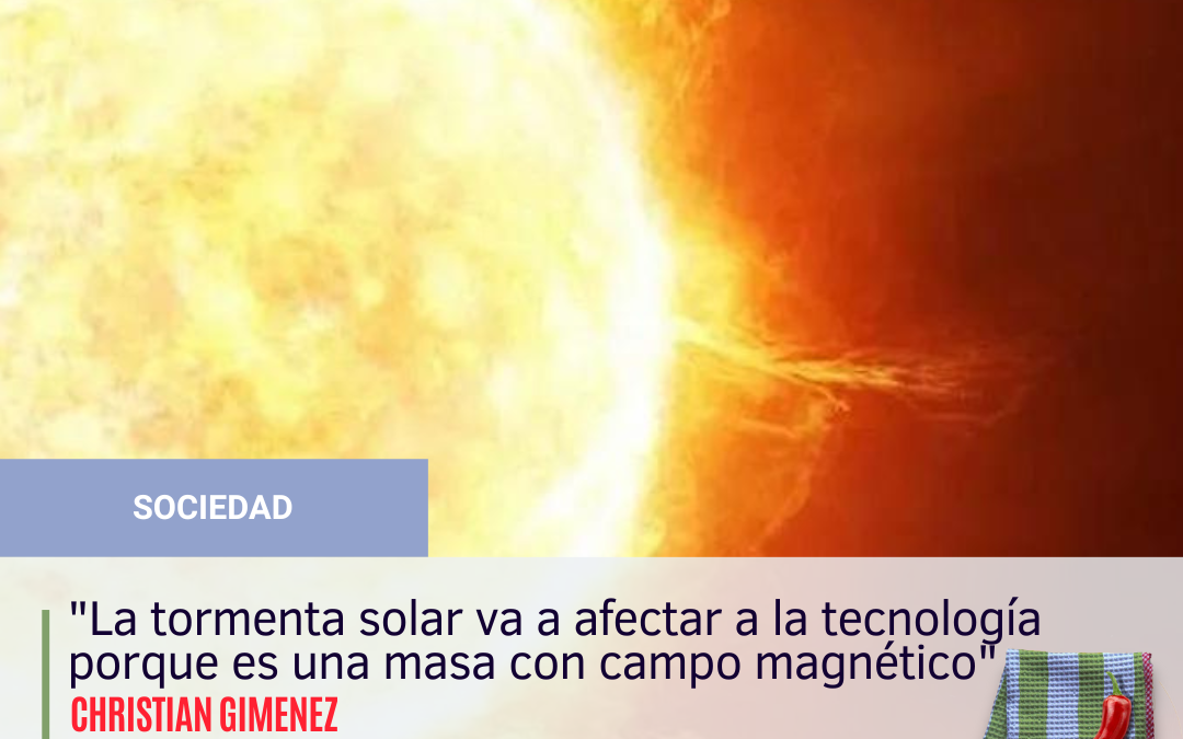 ¿Cómo nos afectará la tormenta solar?