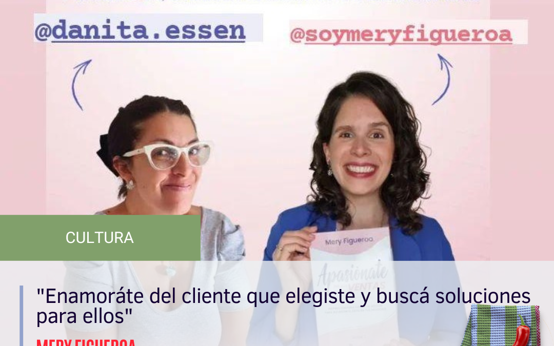 Si sos emprendedor: “Apasionáte por las ventas”