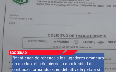 “Mantienen de rehenes a los jugadores amateurs en un club, el niño pierde la oportunidad de continuar formándose, en definitiva la pelota si se mancha y más si es por plata”