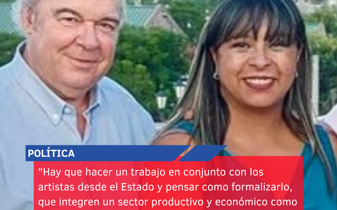 “Hay que hacer un trabajo en conjunto con los artistas desde el Estado y pensar como formalizarlo, que integren un sector productivo y económico como todas las áreas porque muchos viven de eso”