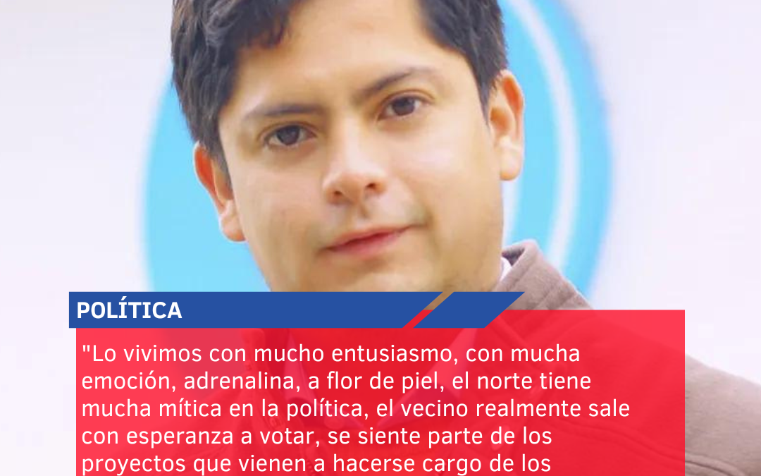 “Lo vivimos con mucho entusiasmo, con mucha emoción, adrenalina, a flor de piel, el norte tiene mucha mítica en la política, el vecino realmente sale con esperanza a votar, se siente parte de los proyectos que vienen a hacerse cargo de los problemas de Tartagal”