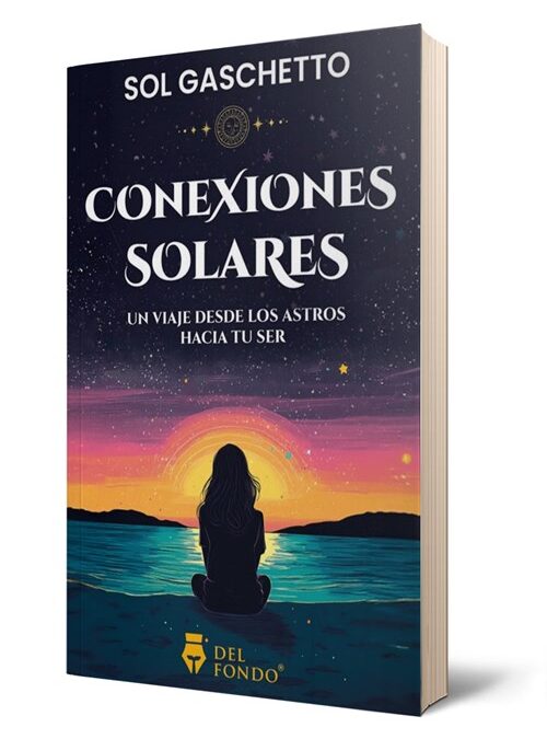 CONEXIONES SOLARES, nuevo libro de Sol Gaschetto